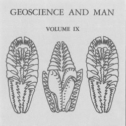 Geoscience and Man Cover Volume IX Detail