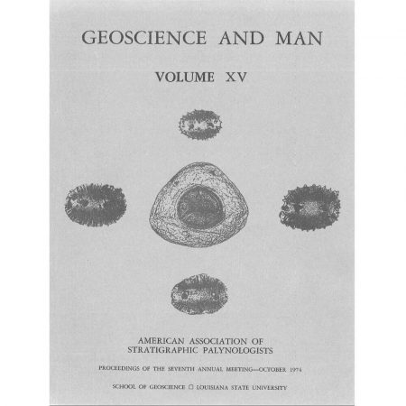 Geoscience and Man Cover Volume XV